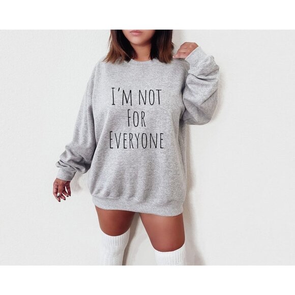 Not for Everyone Crewneck, Sarcastic Sweatshirt, Graphic pullover, Oversized Swe - Picture 3 of 4
